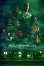 Film Good Neighbours (2024) Sub Indonesia