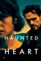 Film Haunted Heart (2024) Sub Indo