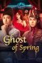 Film Ghost of Spring (2024) Sub Indonesia