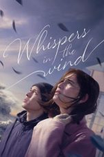 Film Whispers in the Wind (2024) Sub Indo