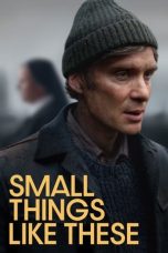 Film Small Things Like These (2024) Sub Indo