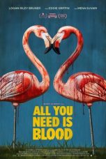 Film All You Need Is Blood (2024) Sub Indo