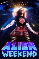 Film Alien Weekend (2024) Sub Indonesia